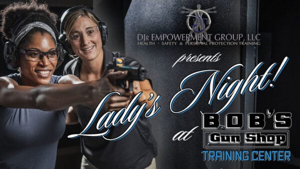 Bob's Gun Shop Reservation - LADY'S NIGHT! Concealed Handgun Permit Course - 8/30/2024