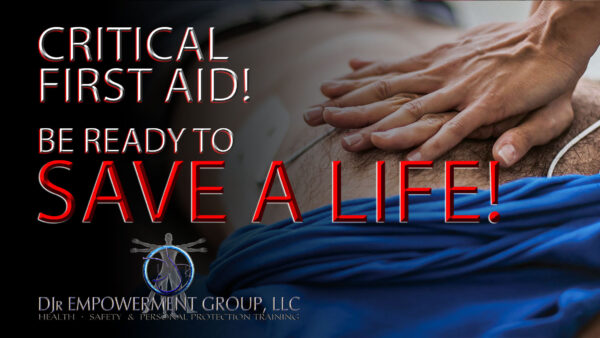 Ticket - Critical First Aid Training: Be Ready to Save a Life 9/13/2025